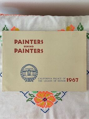 Painters Behind Painters 1967 Legion of Honor Catalog Book